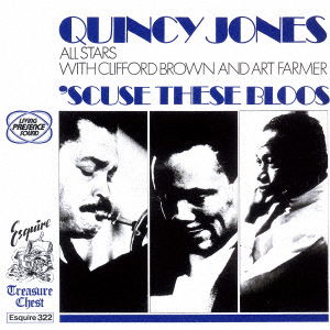 Scuse These Bloos <limited> - Quincy Jones - Musique - SOLID, ESQUIRE - 4526180403142 - 21 décembre 2016