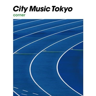 Cover for (Various Artists) · City Music Tokyo (CD) [Japan Import edition] (2023)