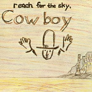 Cover for Cowboy · Reach for the Sky (CD) [Japan Import edition] (2014)