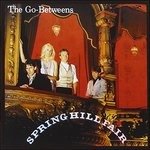 Cover for Go-betweens · Spring Hill Fair (CD) (2006)