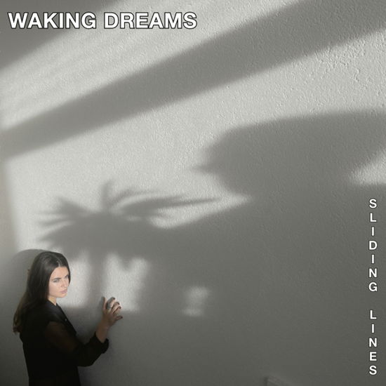 Waking Dreams · Sliding Lines (White Vinyl) (LP) (2023)