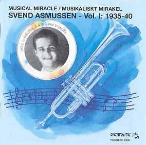 Musical Miracle Vol.1 - Svend Asmussen - Music - DICTUM PHONTASTIC - 7319200090142 - November 12, 1994