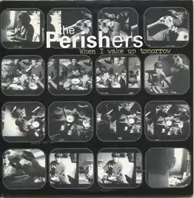 Cover for Perishers · When I Wake Up Tomorrow (CD) (2002)