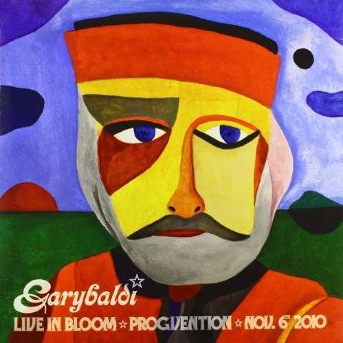 Live In Bloom - Garybaldi - Music - AMS - 8016158305142 - March 10, 2014