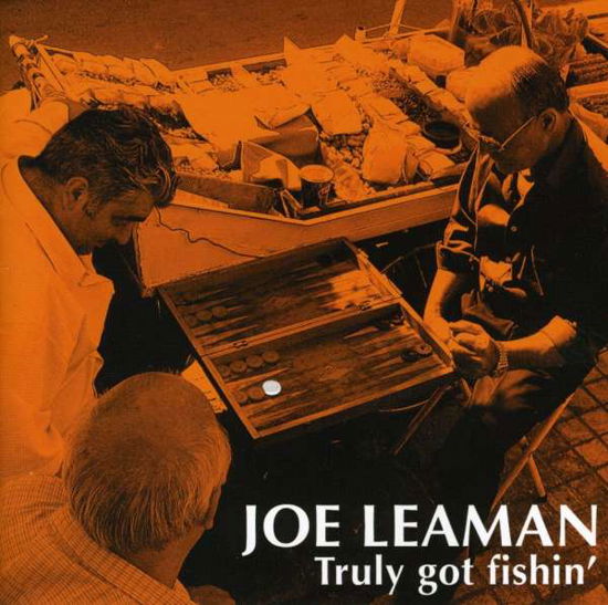 Cover for Joe Leaman · Truly Gone Fishin (CD) (2006)