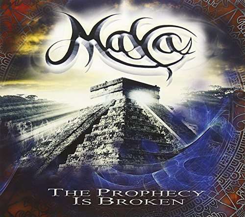 Cover for Maya · Prophecy is Broken (CD) [Digipak] (2015)