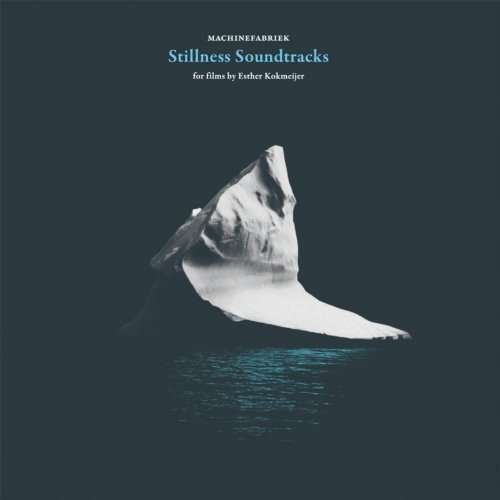 Cover for Machinefabriek · Stillness Soundtracks (CD) (2014)