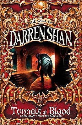 Cover for Darren Shan · Tunnels of Blood - The Saga of Darren Shan (Pocketbok) [Edition edition] (2000)