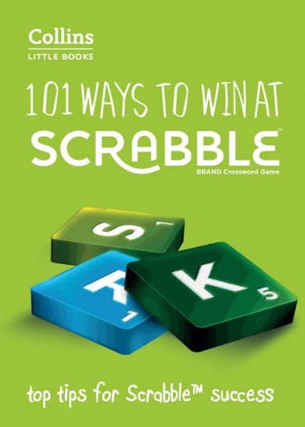 101 Ways to Win at SCRABBLE (R): Top Tips for Scrabble (R) Success - Collins Little Books - Barry Grossman - Książki - HarperCollins Publishers - 9780007589142 - 7 września 2017