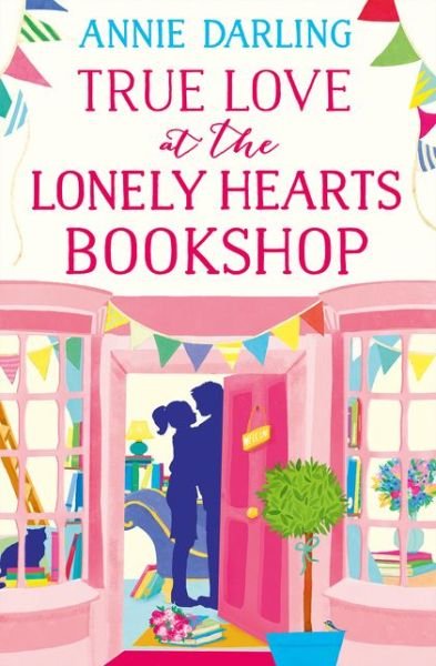 Cover for Annie Darling · True Love at the Lonely Hearts Bookshop (Paperback Bog) [Epub edition] (2017)