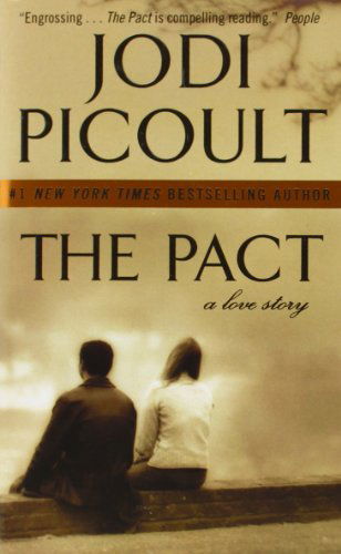 Cover for Jodi Picoult · The Pact: A Love Story (Paperback Book) (2006)