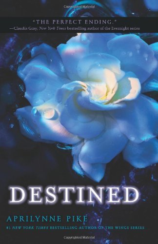 Cover for Aprilynne Pike · Destined - Wings (Paperback Bog) [Reprint edition] (2013)