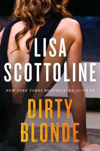 Cover for Lisa Scottoline · Dirty Blonde: A Novel (Paperback Book) (2021)