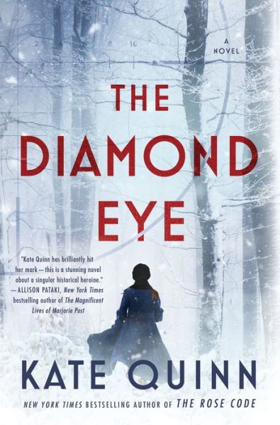 Cover for Kate Quinn · The Diamond Eye: A Novel (Paperback Book) (2022)