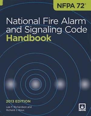 Cover for Nfpa · Nfpa 72: National Fire Alarm and Signaling Code Handbook, 2013 Ed. (Hardcover bog)