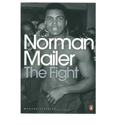 Cover for Norman Mailer · The Fight - Penguin Modern Classics (Paperback Bog) (2000)