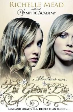 Cover for Richelle Mead · Bloodlines: The Golden Lily (book 2) - Bloodlines (Paperback Bog) (2012)
