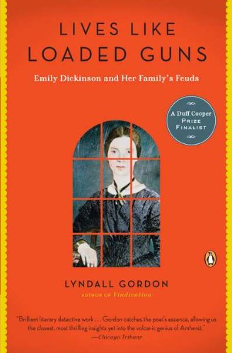 Cover for Lyndall Gordon · Lives Like Loaded Guns: Emily Dickinson and Her Family's Feuds (Paperback Book) [Reprint edition] (2011)