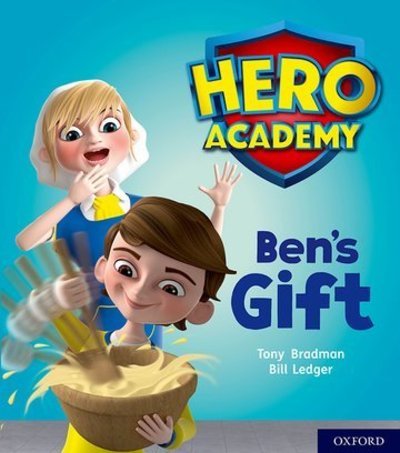 Hero Academy: Oxford Level 4, Light Blue Book Band: Ben's Gift - Hero Academy - Tony Bradman - Libros - Oxford University Press - 9780198416142 - 6 de septiembre de 2018