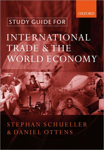 Cover for Schueller, Stephan (, Erasmus University) · Study Guide for International Trade and the World Economy (Paperback Book) (2002)