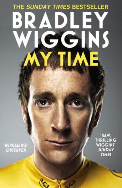 Cover for Bradley Wiggins · Bradley Wiggins - My Time: An Autobiography (Paperback Book) (2013)