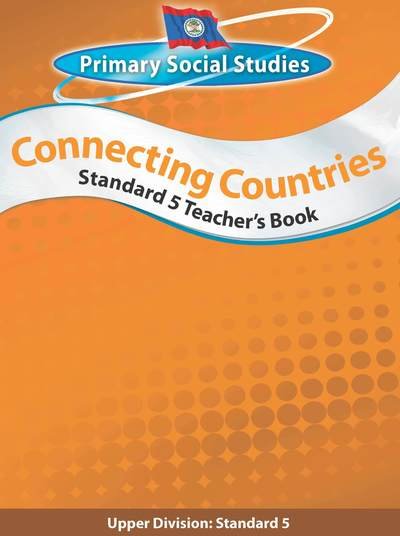Cover for David Gilbert · Belize Primary Social Studies Standard 5 Teacher's Book: Connecting Countries: Connecting Countries (Pocketbok) (2011)