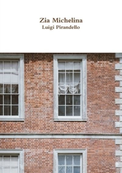 Cover for Luigi Pirandello · Zia Michelina (Paperback Book) (2017)