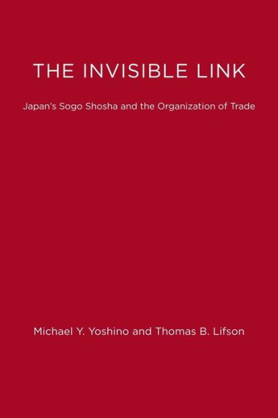 Cover for Michael Y. Yoshino · The Invisible Link (Paperback Book) (1988)