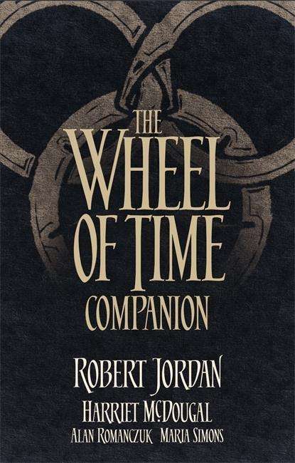 The Wheel of Time Companion - Robert Jordan - Böcker - Little, Brown Book Group - 9780356506142 - 5 november 2015