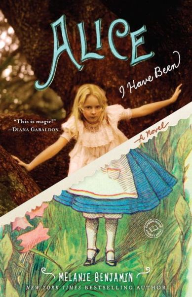 Cover for Melanie Benjamin · Alice I Have Been - Random House Reader's Circle (Paperback Book) (2010)