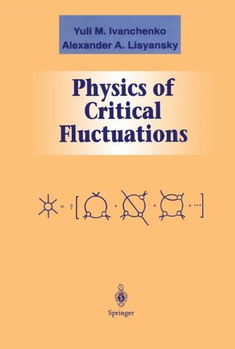 Cover for Yuli M. Ivanchenko · Physics of Critical Fluctuations - Graduate Texts in Contemporary Physics (Hardcover Book) [1995 edition] (1995)