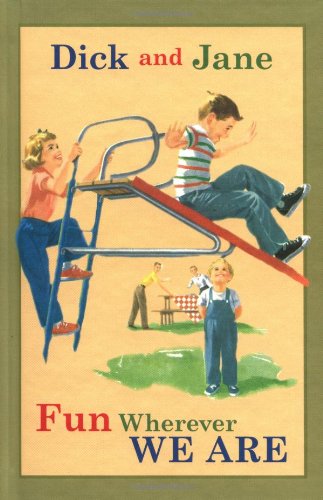 Cover for Grosset &amp; Dunlap · Dick and Jane Fun Wherever We Are - Dick and Jane (Hardcover Book) (2004)
