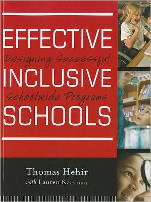 Cover for Thomas Hehir · Effective Inclusive Schools: Designing Successful Schoolwide Programs (Paperback Book) (2012)