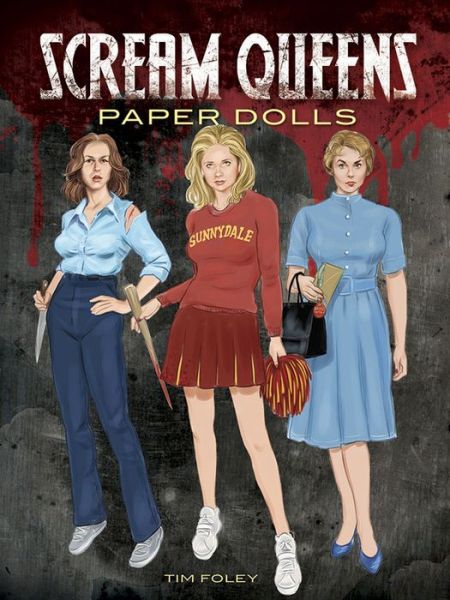 Cover for Tim Foley · Scream Queens Paper Dolls - Dover Celebrity Paper Dolls (Paperback Book) (2015)