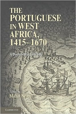 Cover for Malyn Newitt · The Portuguese in West Africa, 1415–1670: A Documentary History (Paperback Bog) (2010)