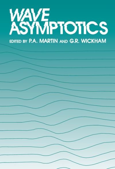 P a Martin · Wave Asymptotics (Gebundenes Buch) (1992)
