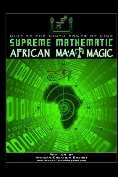 Cover for African Creation Energy · Supreme Mathematic African Ma'At Magic (Pocketbok) (2010)