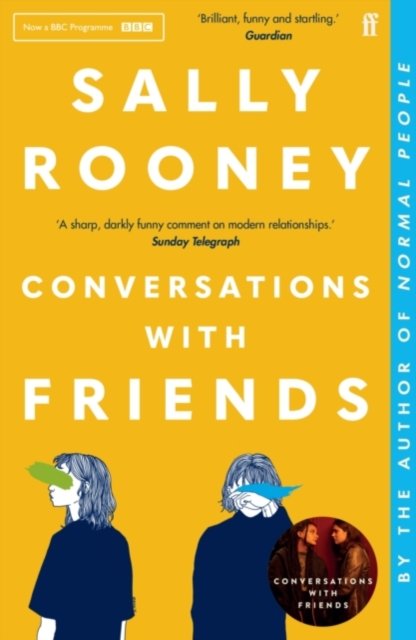 Conversations with Friends - Faber Members Exclusive Edition - Sally Rooney - Books - Faber & Faber - 9780571378142 - May 16, 2022