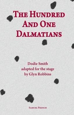 Cover for Glyn V. Robbins · Hundred and One Dalmatians (Play) - Acting Edition S. (Taschenbuch) [New edition] (1997)