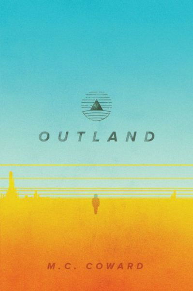 Cover for M C Coward · Outland (Taschenbuch) (2019)