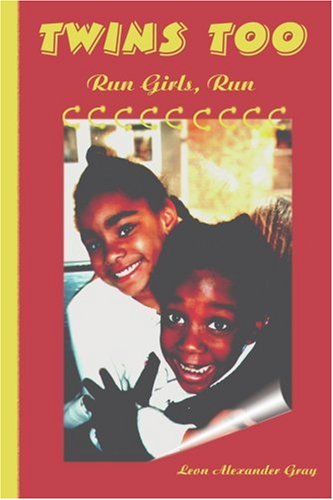 Cover for Leon Gray · Twins Too: Run Girls, Run (Paperback Book) (2001)