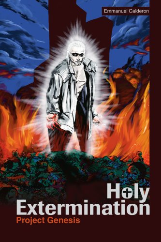 Cover for Emmanuel Calderon · Holy Extermination: Project Genesis (Paperback Book) (2004)