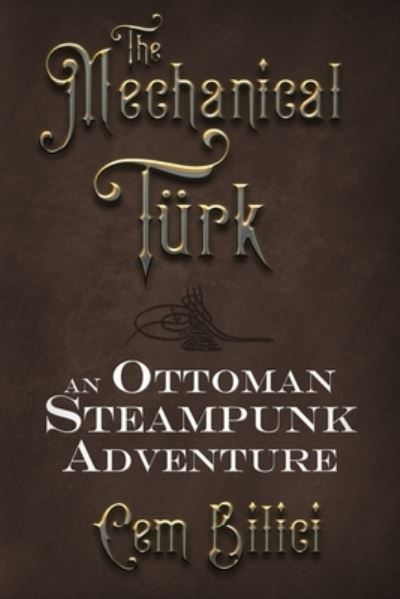 Cover for Cem Bilici · The Mechanical Turk (Paperback Bog) (2021)