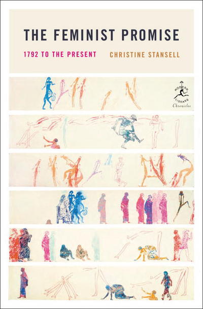 Cover for Christine Stansell · The Feminist Promise - Modern Library (Hardcover Book) (2010)