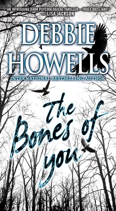 Cover for Debbie Howells · The Bones of You (Pocketbok) (2016)