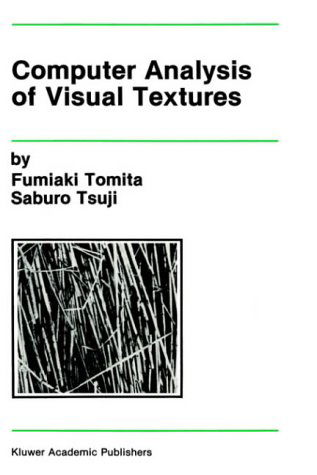 Cover for Fumiaki Tomita · Computer Analysis of Visual Textures - The Springer International Series in Engineering and Computer Science (Hardcover Book) [1990 edition] (1990)