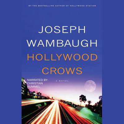 Cover for Joseph Wambaugh · Hollywood Crows (MP3-CD) (2008)