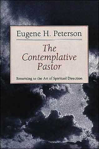 Cover for Eugene H. Peterson · The Contemplative Pastor: Returning to the Art of Spiritual Direction (Taschenbuch) [Reprint edition] (1993)