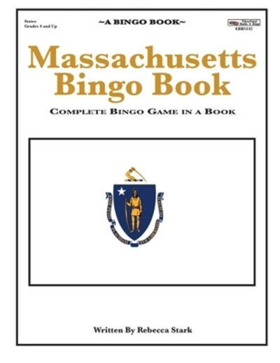 Cover for Rebecca Stark · Massachusetts Bingo Book : Complete Bingo Game In A Book (Paperback Book) (2016)