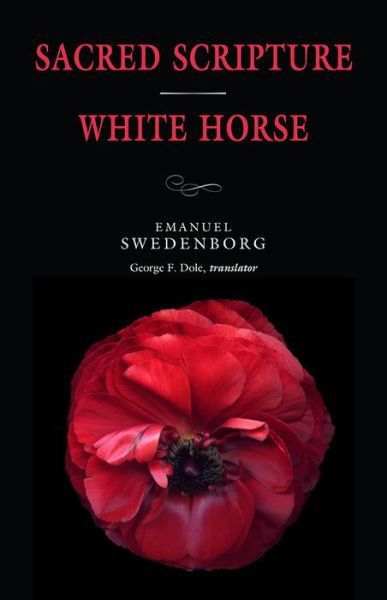 Cover for Emanuel Swedenborg · Sacred Scripture / White Horse - New Century Edition (Taschenbuch) (2024)